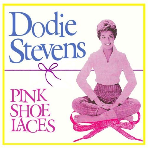 ドディースティーブンス/ピンクシューレーセス Amazon Music - ドディー・スティーブンスのPink Shoe Laces