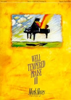 Paperback Well Tempered Praise: Volume 3 Book