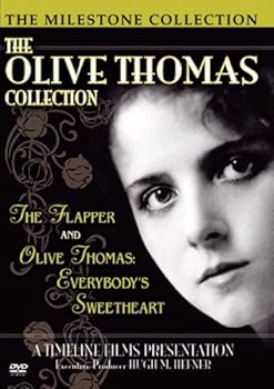 The Olive Thomas Collection: The Flapper/Olive Thomas - Everybody's Sweetheart