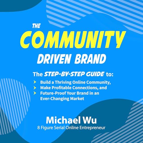 The Community-Driven Brand : Michael Wu episode artwork