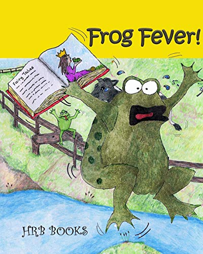 Frog Fever: The Mysterious Frog (Tales from the Shires)