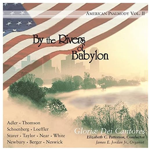 By the Rivers of Babylon: American Psalmody 2