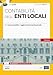 Contabilità Degli Enti Locali: Monografia Per Concorsi Pubblici E Aggiornamento Professionale - 3