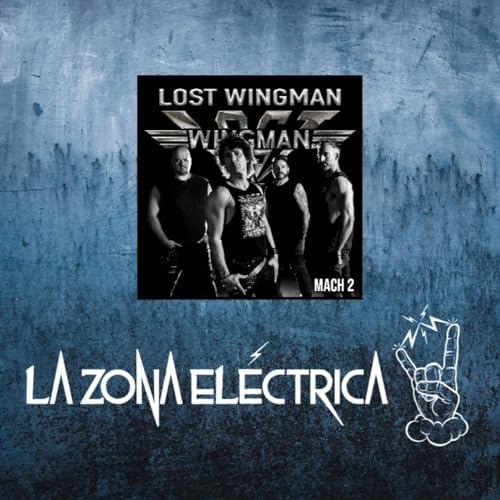 La Zona El&eacute;ctrica 0363 Lost Wingman