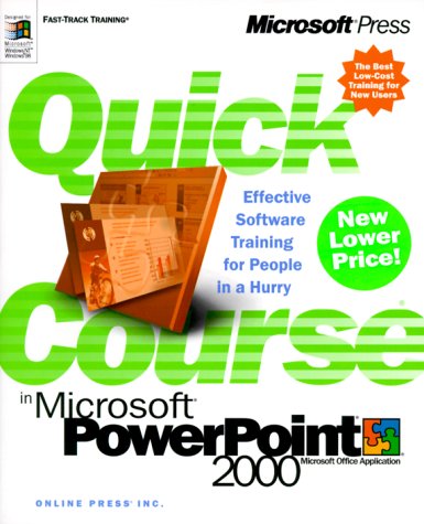 Amazon | Quick Course in Microsoft PowerPoint 2000 | Online Press, Inc ...