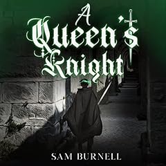 A Queen's Knight: A Medieval Military Historical Fiction Novel cover art