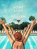 Some Kind Of Heaven