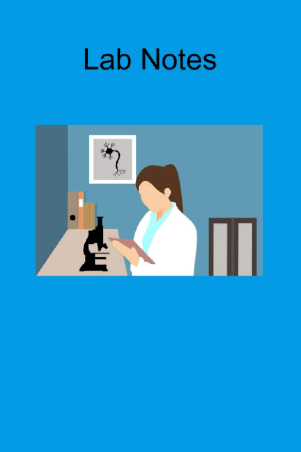 Lab Notes: Lab thoughts, Lab journal, Science journal, Scientific notes, Experiment notes