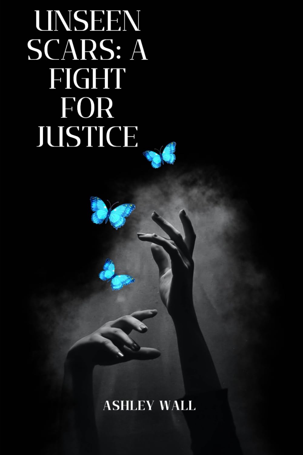 Unseen Scars: A Fight For Justice