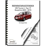  VW Touran Typ 1T 2003-2015 6 Gang Schaltgetriebe 02S Kupplung Reparaturanleitung