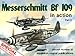 Messerschmitt Bf 109 in Action, Part 2 - Aircraft No. 57