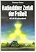 Produktbild Radioaktiver Zerfall der Freiheit. WAA Wackersdorf.