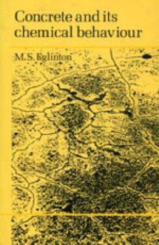 Concrete and Its Chemical Behavior Concrete and Its Chemical Behavior