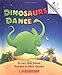 Dinosaurs Dance (Rookie Readers)
