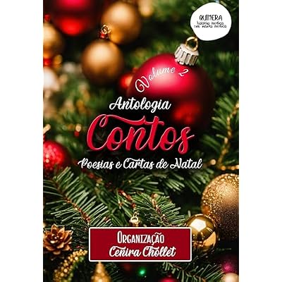 Antologia Contos poesias e cartas de natal : Volume 2