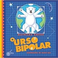 O Urso Bipolar 8563877690 Book Cover
