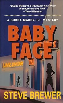 Paperback Baby Face: A Bubba Mabry P.I. Mystery Book