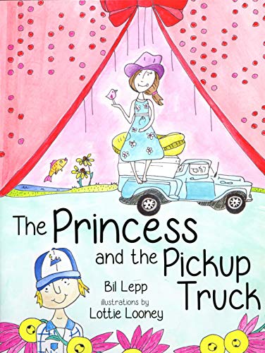 Preisvergleich Produktbild The Princess and the Pickup Truck