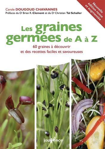 Les graines germées de A à Z : Recettes faciles et savoureuses Les graines germées de A à Z : Recettes faciles et savoureuses