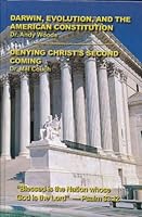 Darwin, Evolution, And The American Constitution - Denying Christ's Second Coming B0052VM29E Book Cover