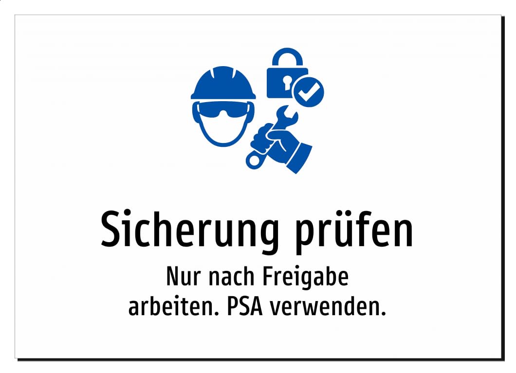 Sicherung prüfen - Nur nach Freigabe arbeiten. PSA verwenden. – Aluminiumschild A2: 594x420mm – Mit Grafik und Text