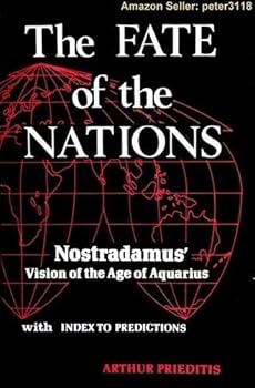 Paperback The Fate of the Nations: Great Events of the Near Future as Predicted by Nostradamus and Other Clairvoyants Book