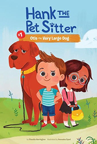 Otis the Very Large Dog (Hank the Pet Sitter)