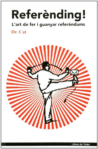 Referènding! : l'art de fer i guanyar referèndums (Fuera de colección)