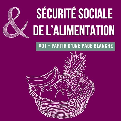 S&eacute;curit&eacute; sociale de l'alimentation - Partir d'une page blanche