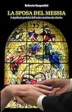  LA SPOSA DEL MESSIA
