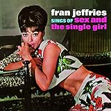 Sings Of Sex And The Single Girl