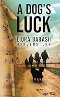 A Dog's Luck 1539112519 Book Cover