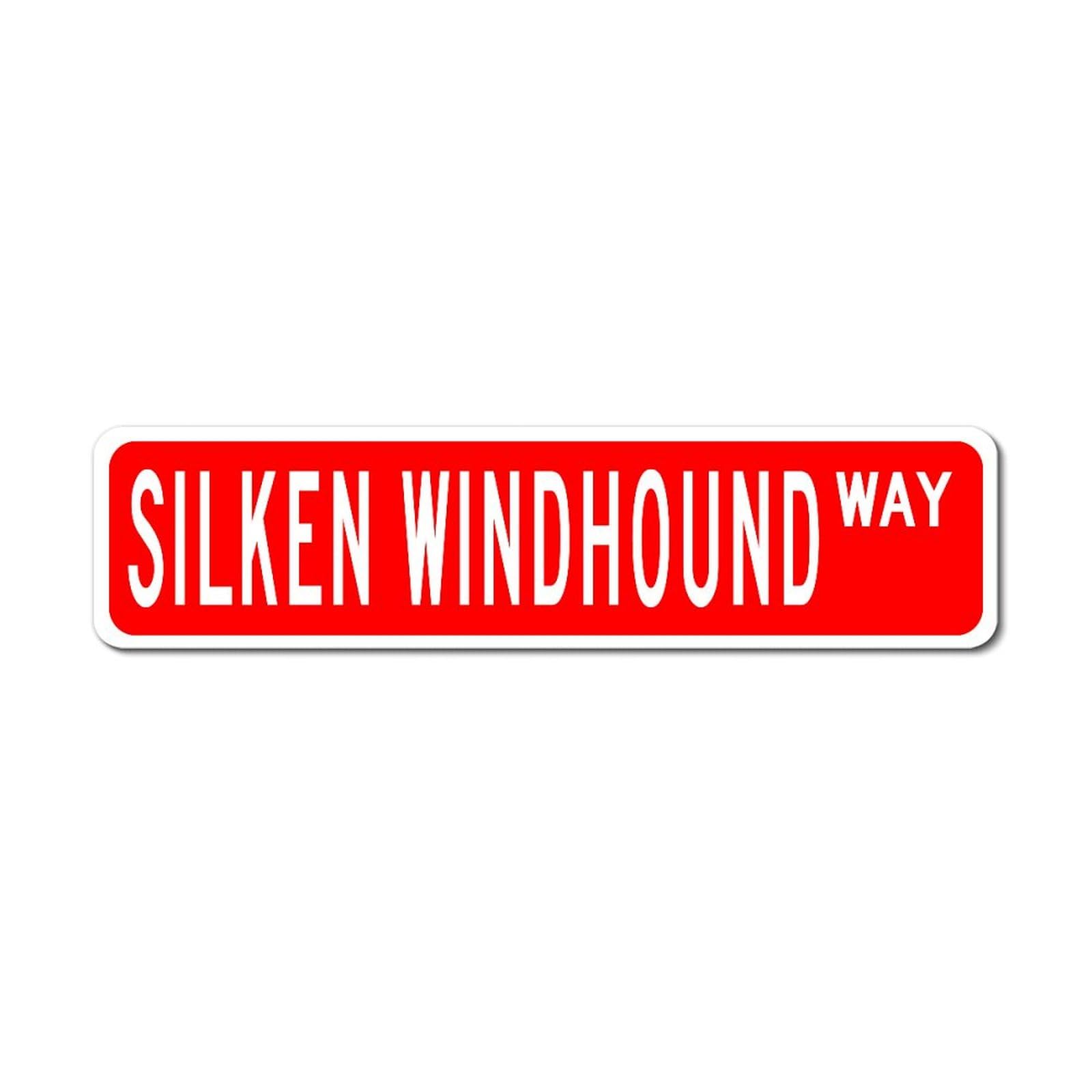 LMMIXEE Silken Windhound Aluminum Metal Sign Silken Windhound Street Signs Animal Gift Wall Decorations for Living Room Retro Rustic Kitchen Wall Art Indoor & Outdoor Decor 24x6in