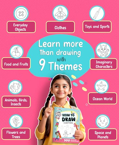 Image of How to Draw Everything: 300 Easy Step-by-Step Drawings for Kids Ages 4+ | Drawing & Colouring Book with Practice Space, Learn to Draw Animals, Toys, Flowers & Planets, Perfect Gift for Beginners