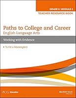English Language Arts Paths to College and Career (Grade 8) Module 2 Working With Evidence Teacher Resource Book 111910565X Book Cover