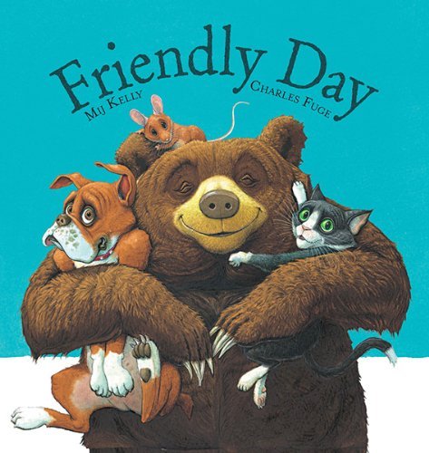 Friendly Day by Mij Kelly (2013-08-01)