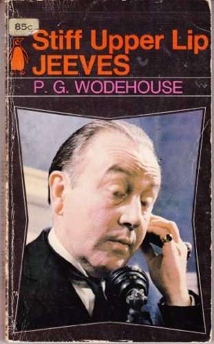 Stiff Upper Lip, Jeeves B000K6RTLW Book Cover