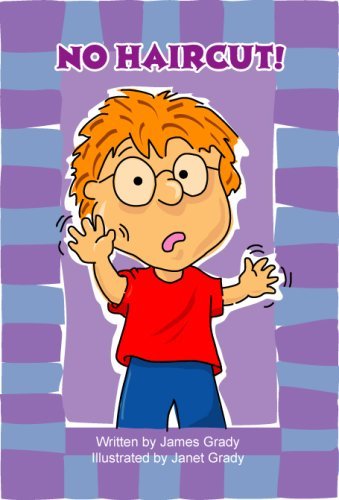 By James Grady No Haircut! (Fear of Haircut) (1st Frist