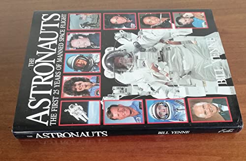 Astronauts: The First 25 Years of Manned Space ... 0948509481 Book Cover