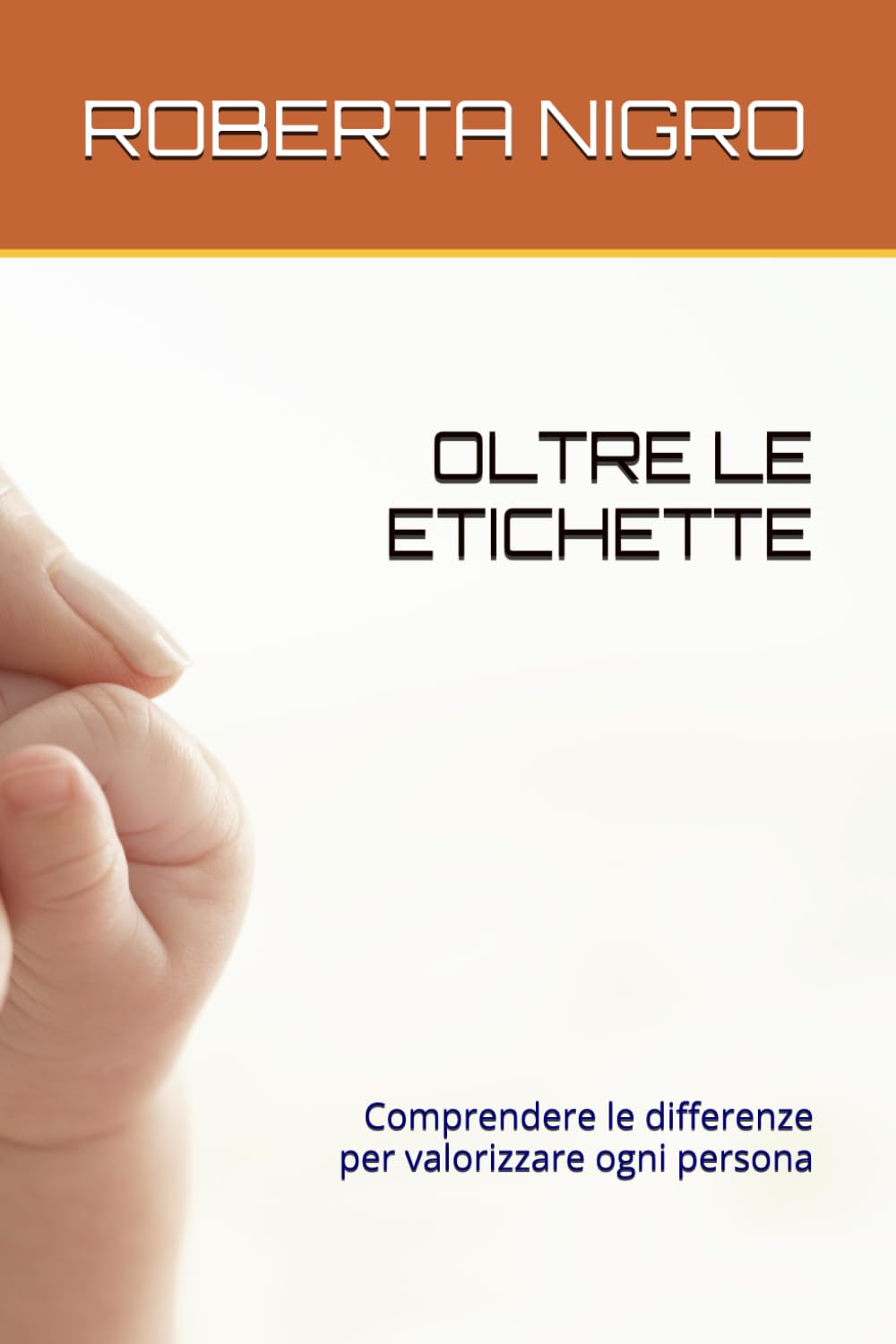 OLTRE LE ETICHETTE: Comprendere le differenze per valorizzare ogni persona