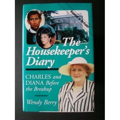 The Housekeeper's Diary: An Intimate Look at Charles and Diana