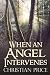 When an Angel Intervenes