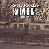 Bad Actions [Explicit]