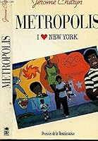 Metropolis - I Love New York 2856164196 Book Cover