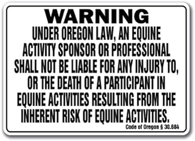 OREGON Equine Sign activity liability warning statute horse farm barn stable