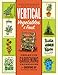 Vertical Vegetables & Fruit: Creative Gardening Techniques for Growing Up in Small Spaces