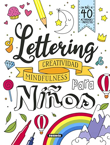 Lettering para niños. Creatividad, mindfulness