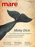  mare - Die Zeitschrift der Meere / No . 82 / Moby Dick: Von RAF über Hollywood bis Led Zeppelin - wo der Wal überall auftaucht