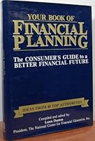 Your book of financial planning: The consumer's guide to a better financial future 0835995054 Book Cover