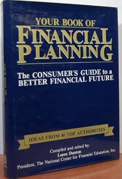 Hardcover Your book of financial planning: The consumer's guide to a better financial future Book